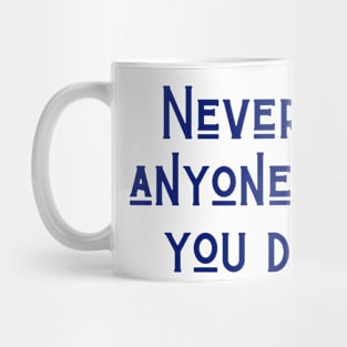 Bring You Down Mug